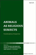 Cover: Animals as Religious Subjects - T.& T.Clark Ltd