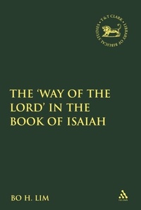 Enlarge image Cover: The Way of the LORD in the Book of Isaiah - T.& T.Clark Ltd