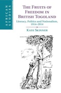 Cover: The Fruits of Freedom in British Togoland - Cambridge University Press