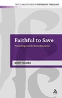Cover: Faithful to Save - T.& T.Clark Ltd
