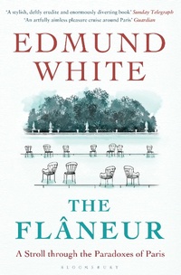Enlarge image Cover: The Flaneur - Bloomsbury Publishing PLC