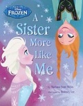 Cover: Disney Frozen A Sister More Like Me - Parragon