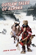 Cover: Outlaw Tales of Alaska - TwoDot Books