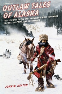 Abbildung von: Outlaw Tales of Alaska - TwoDot Books