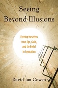 Cover: Seeing Beyond Illusions - Red Wheel/Weiser