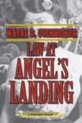 Cover: Law at Angel's Landing - Skyhorse Publishing