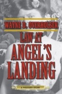 Enlarge image Cover: Law at Angel's Landing - Skyhorse Publishing