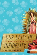 Cover: Our Lady of Infidelity - Arcade Publishing