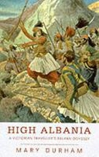Abbildung von: High Albania - Weidenfeld & Nicolson History