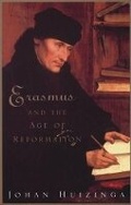 Cover: Erasmus and the Age of Reformation - Weidenfeld & Nicolson History