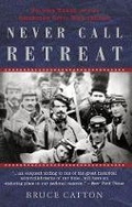 Cover: Never Call Retreat - Weidenfeld & Nicolson History