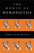 Cover: The World of Herodotus - Weidenfeld & Nicolson History