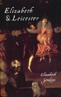 Cover: Elizabeth and Leicester - Weidenfeld & Nicolson History