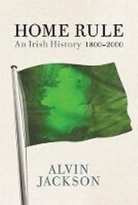 Enlarge image Cover: Home Rule - Weidenfeld & Nicolson History