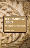 Cover: The Historical Jesus: A Guide for the Perplexed - T.& T.Clark Ltd