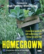 Cover: Home Grown - Gaia Books Ltd