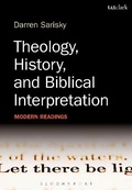 Cover: Theology, History, and Biblical Interpretation - T.& T.Clark Ltd