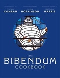 Cover: The Bibendum Cookbook - Conran Octopus Ltd