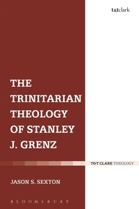 Enlarge image Cover: The Trinitarian Theology of Stanley J. Grenz - T.& T.Clark Ltd