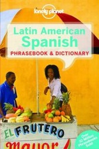 Abbildung von: Lonely Planet Latin American Spanish Phrasebook & Dictionary - Lonely Planet Publications