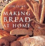Cover: Making Bread at Home - Weidenfeld Nicolson Illustrated