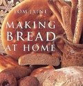 Cover: Making Bread at Home - Weidenfeld Nicolson Illustrated
