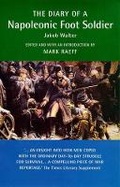 Cover: The Diary of a Napoleonic Foot Soldier - Cassell Military