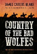 Cover: Country of the Bad Wolfes - No Exit Press