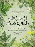 Cover: Edible Wild Plants and Herbs - Grub Street Publishing