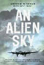 Cover: An Alien Sky - Grub Street Publishing