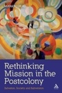 Cover: Rethinking Mission in the Postcolony - T.& T.Clark Ltd