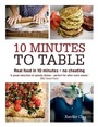 Cover: 10 Minutes to Table - Mitchell Beazley