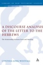 Cover: A Discourse Analysis of the Letter to the Hebrews - T.& T.Clark Ltd