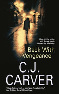 Enlarge image Cover: Back With Vengeance - Severn House Paperbacks Ltd
