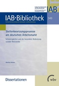 Cover: Stellenbesetzungsprozesse am deutschen Arbeitsmarkt - wbv Media