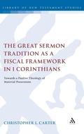 Bild: The Great Sermon Tradition as a Fiscal Framework in 1 Corinthians - T.& T.Clark Ltd