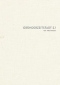 Cover: Gr&uuml;nderzeitstadt 2.1 - Verlag d. Technischen Universit&auml;t Graz