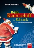 Cover: Kein Raumschiff im Schrank - BVK Buch Verlag Kempen