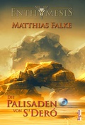 Cover: Die Palisaden von S'Der&oacute; - Begedia Verlag