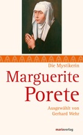 Cover: Marguerite Porete - marix Verlag ein Imprint von Verlagshaus R&ouml;merweg