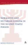 Cover: Normative and Sectarian Judaism in the Second Temple Period - T.& T.Clark Ltd