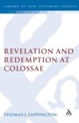 Cover: Revelation and Redemption at Colossae - Sheffield Academic Press