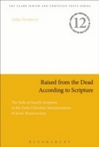 Enlarge image Cover: Raised from the Dead According to Scripture - T.& T.Clark Ltd