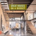 Cover: Great Houses on a Budget - Harper Design