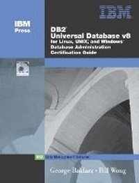 Abbildung von: DB2 Universal Database V8 for Linux, UNIX, and Windows Database Administration Certification Guide - IBM Press