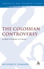 Cover: The Colossian Controversy - Sheffield Academic Press