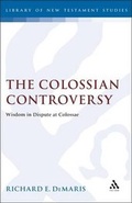 Cover: The Colossian Controversy - Continuum International Publishing Group - Sheffie