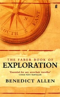 Cover: The Faber Book of Exploration - Faber & Faber