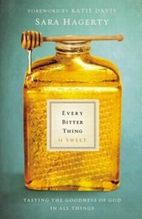 Enlarge image Cover: Every Bitter Thing Is Sweet - Zondervan