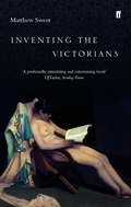 Cover: Inventing the Victorians - Faber & Faber
